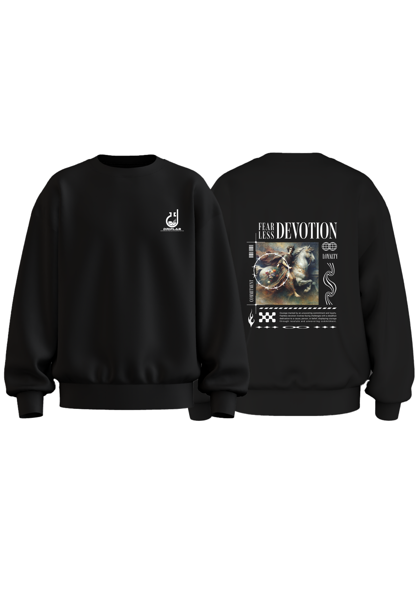 Fear less Devotion Sweatshirt