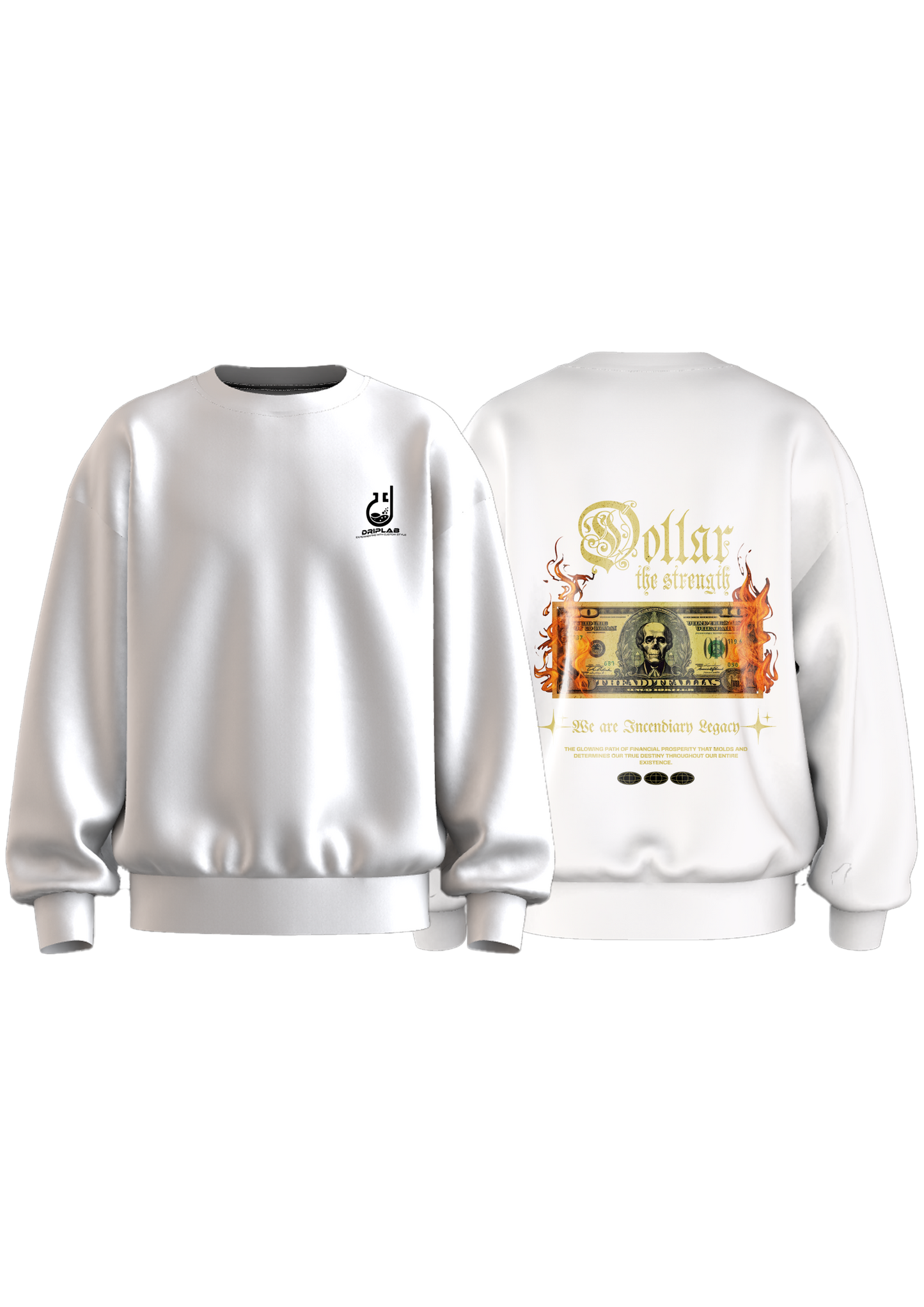 Dollar the strength Sweatshirt